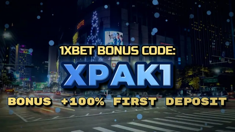How the 1xBet welcome bonus works in 2026 when you sign up with promo code XPAK1
